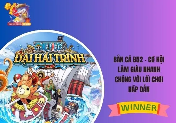 bắn cá B52